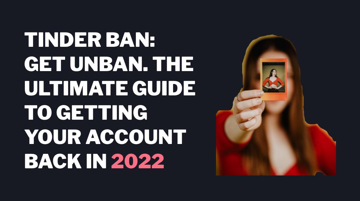 How To Appeal Tinder Ban