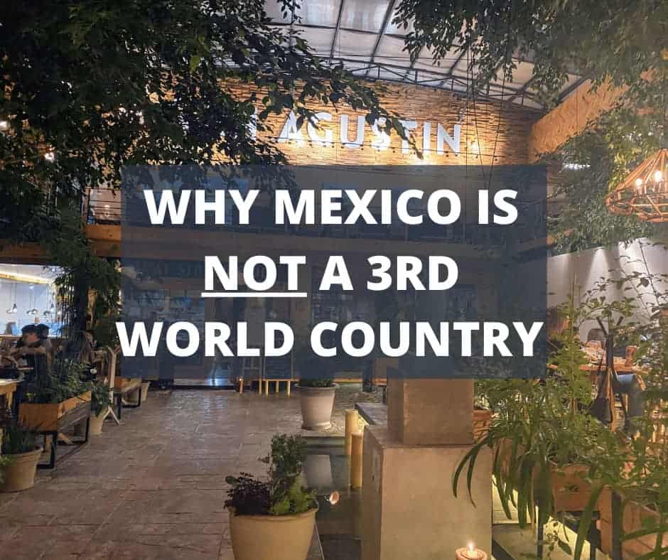 Third World Country Mexico