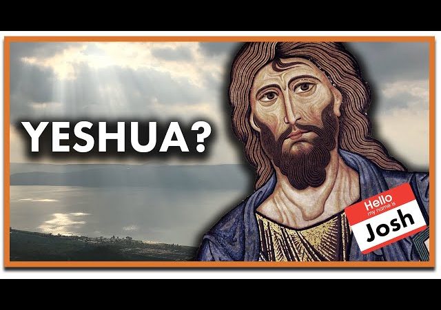 Why Is Yeshua Called Jesus