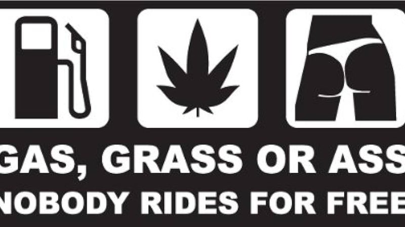 Ass Gas Or Grass