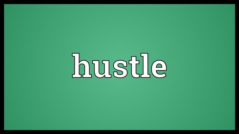 Hustle Meaning