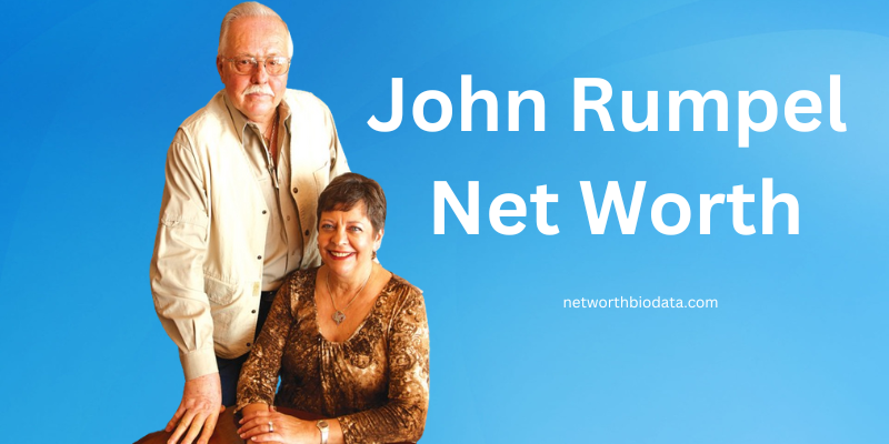 John Rumpel net Worth