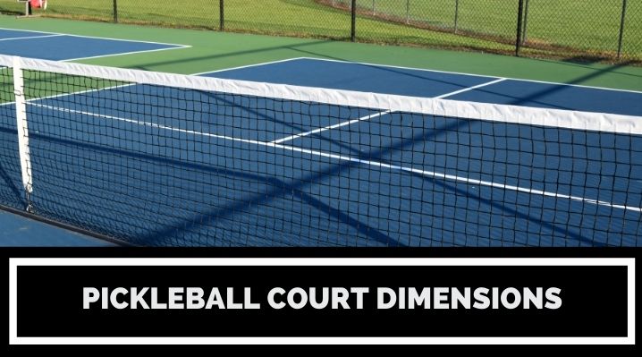 Pickleball Dimensions